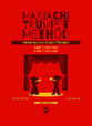 Mariachi Trumpet Method, Book 3: Advanced cover